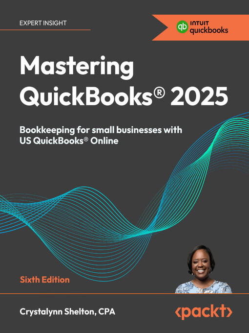 Title details for Mastering QuickBooks® 2025 by Crystalynn Shelton - Wait list
